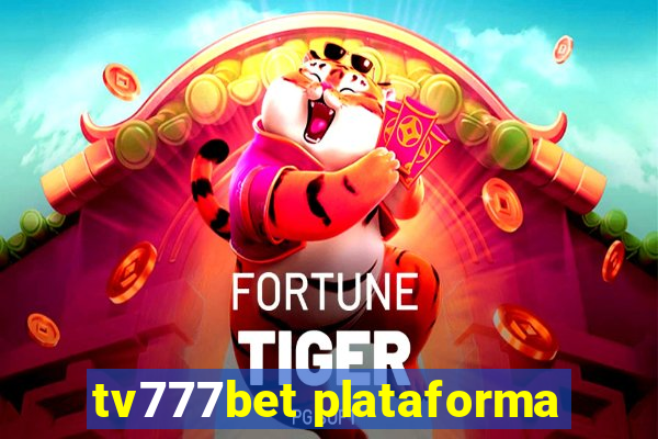 tv777bet plataforma